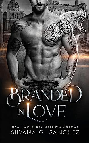 Branded in Love (Bad Boy Shifters of the Unnatural Brethren, Band 1)