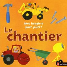 Le chantier