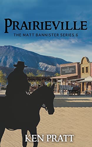 Prairieville (The Matt Bannister Series, Band 6)
