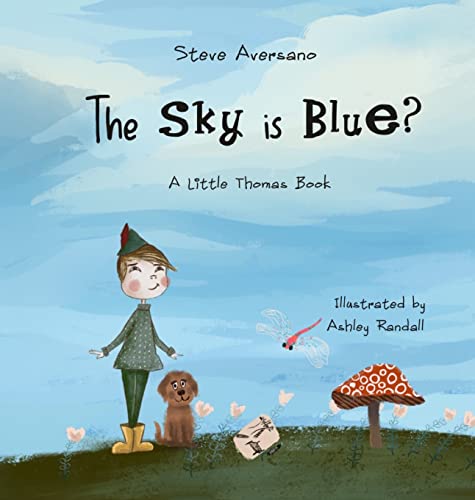 The Sky Is Blue?: A Little Thomas Book (Little Thomas Books)