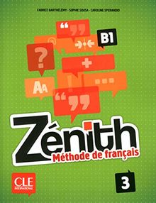 Zénith 3, B1 : méthode de français