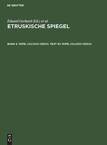 Tafel CCLXXXI–CDXXX. Text zu Tafel CCLXXXI–CDXXX (Etruskische Spiegel)