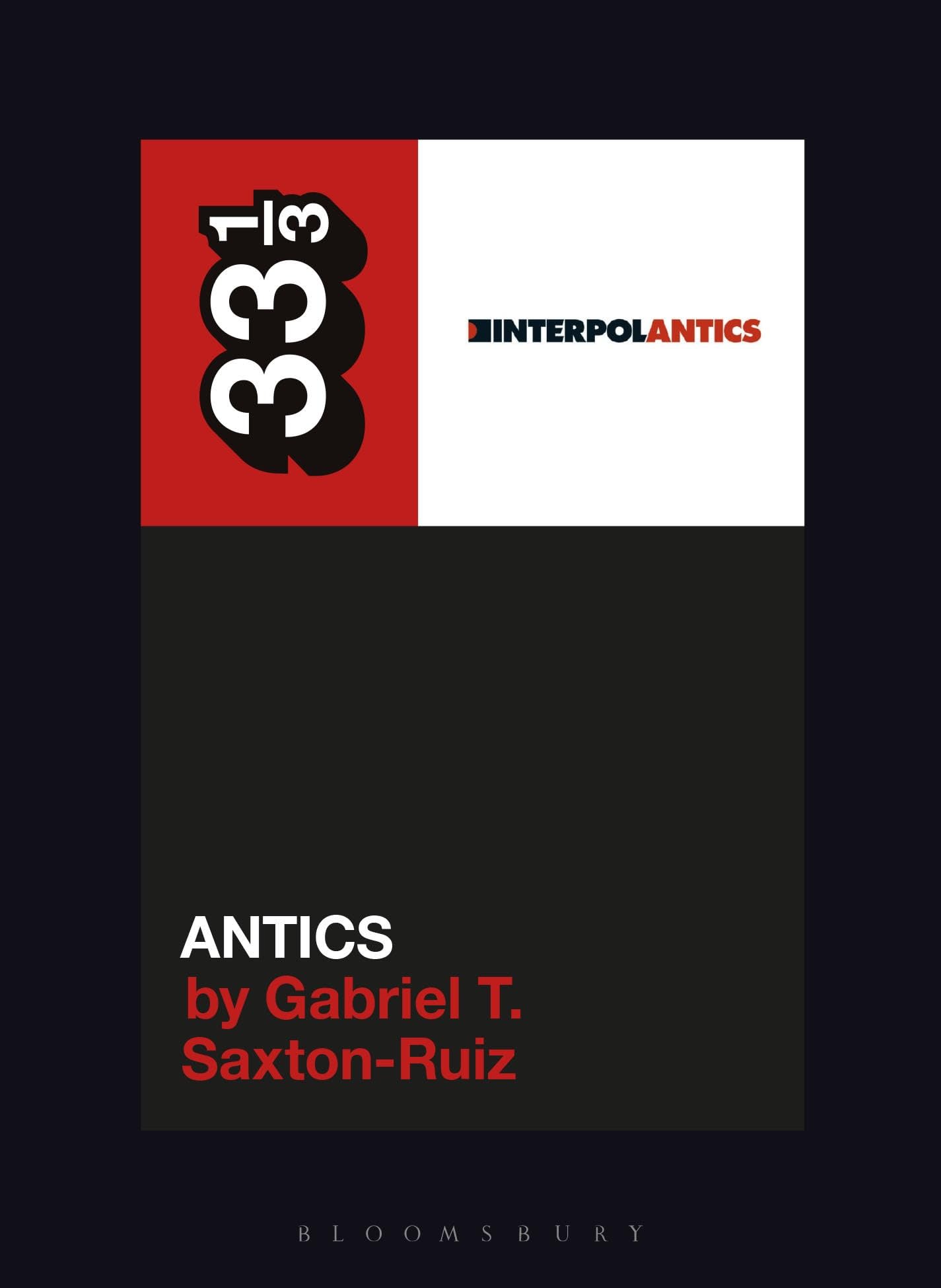 Interpol's Antics (33 1/3)
