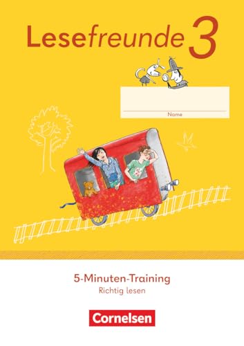 Lesefreunde - Lesen - Schreiben - Spielen - Östliche Bundesländer und Berlin - Ausgabe 2022 - 3. Schuljahr: 5-Minuten-Training - Richtig lesen - Arbeitsheft