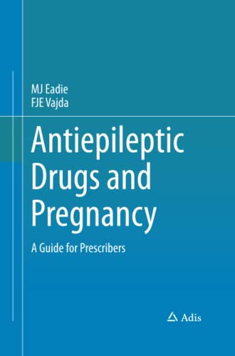 Antiepileptic Drugs and Pregnancy: A Guide for Prescribers