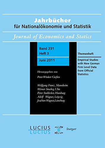 Empirical Studies with New German Firm Level Data from Official Statistics: Themenheft  Heft 3/Bd. 231 (2011) Jahrbücher für Nationalökonomie und Statistik