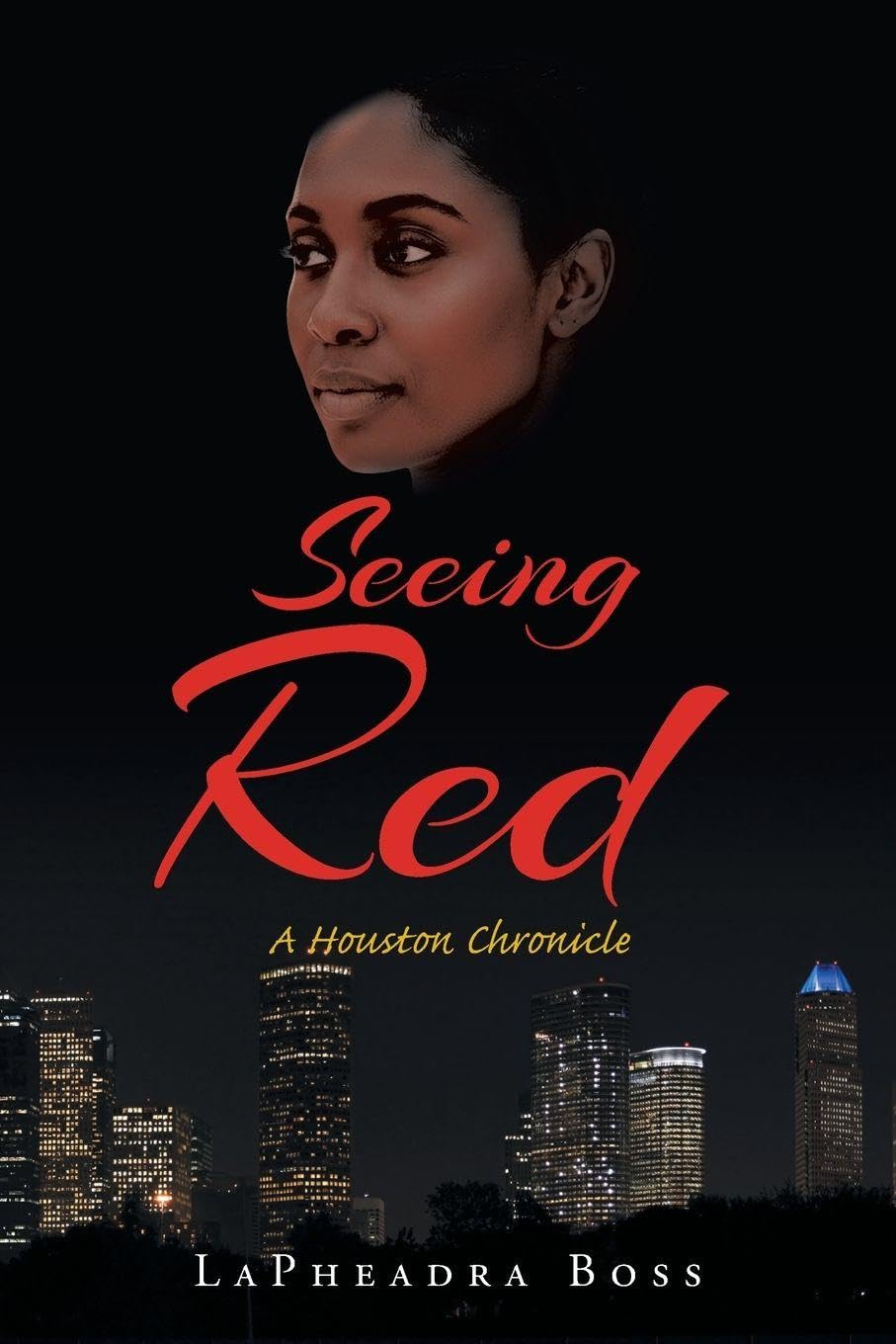 Seeing Red: A Houston Chronicle