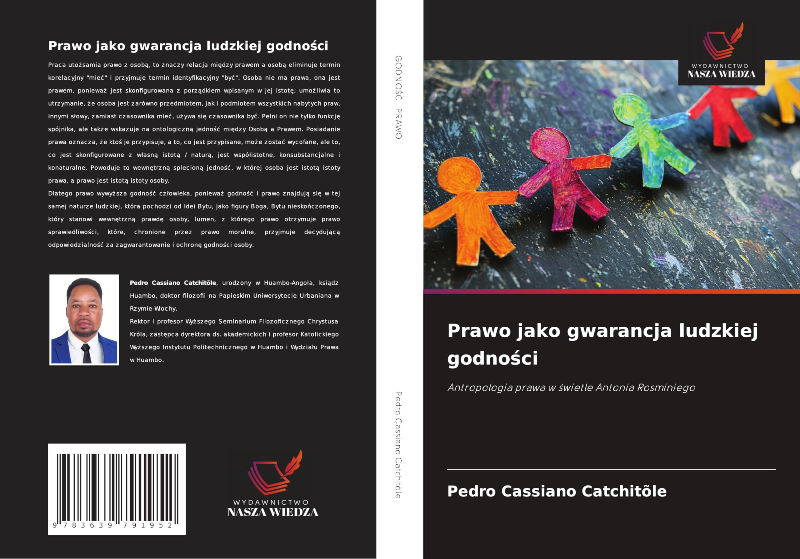 Prawo jako gwarancja ludzkiej godno¿ci: Antropologia prawa w ¿wietle Antonia Rosminiego