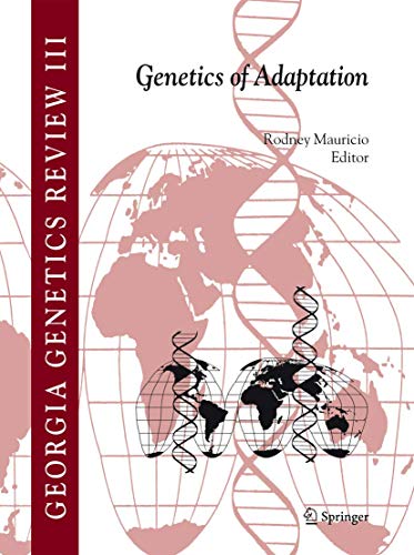 Genetics of Adaptation (Georgia Genetics Review, 3, Band 3)