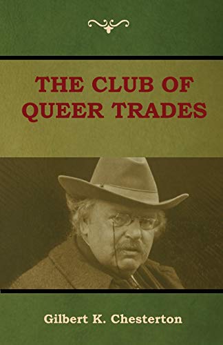 The Club of Queer Trades (The Club of Peculiar Trades)