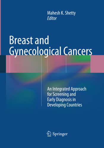 Breast and Gynecological Cancers: An Integrated Approach for Screening and Early Diagnosis in Developing Countries