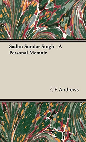 Sadhu Sundar Singh - A Personal Memoir
