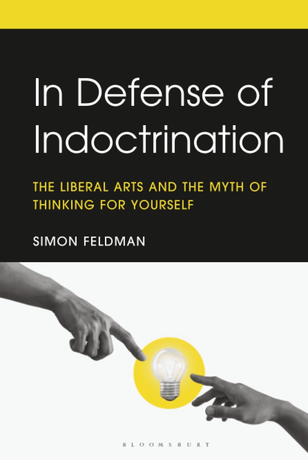 In Defense of Indoctrination