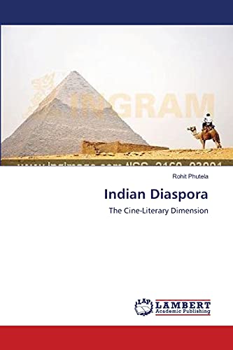 Indian Diaspora: The Cine-Literary Dimension