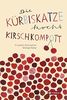 Die Kürbiskatze kocht Kirschkompott: Ein tierisch-kulinarisches ABC-Buch