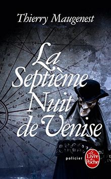 Les enquêtes de Goldoni. La septième nuit de Venise