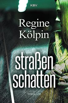 Straßenschatten: Thriller