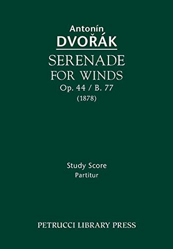 Serenade for Winds, Op.44 / B.77: Study score