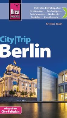 Reise Know-How CityTrip Berlin: Reiseführer mit Faltplan