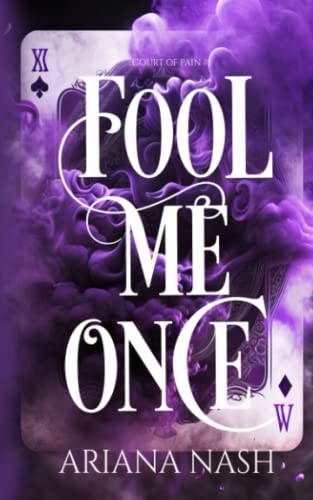 Ariana Nash Fool Me Once (Court Of Pain, Band 1)