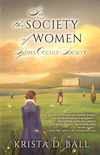 In the Society of Women (Ladies Occult Society, Band 3)