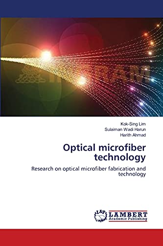 Optical microfiber technology: Research on optical microfiber fabrication and technology