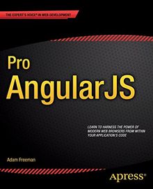 Pro AngularJS (Expert's Voice in Web Development)