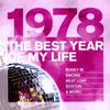 The Best Year of My Life: 1978