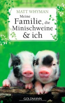 Meine Familie, die Minischweine und ich