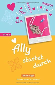 Ally – startet durch! (GIRLS, Band 5)