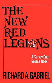The New Red Legions: A Survey Data Source Book (Contributions in Political Science)