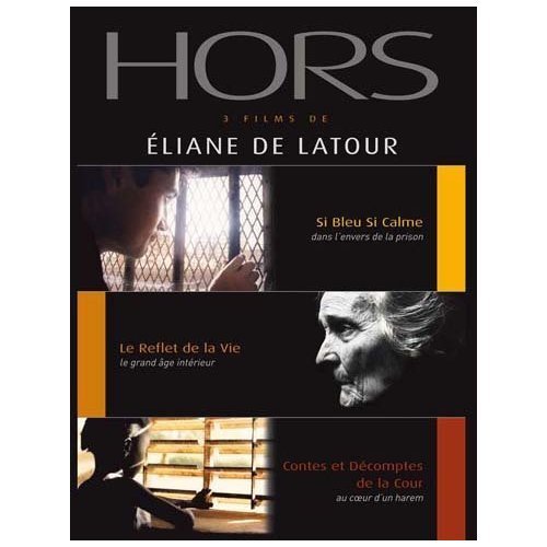 Hors - 3 films de eliane de latour : si bleu, si calme ; le reflet de la vie ; contes et decomptes de la cour [FR Import]