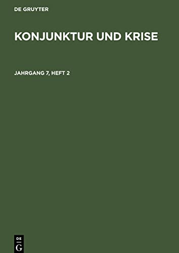 Konjunktur und Krise, Jahrgang 7, Heft 2, Konjunktur und Krise Jahrgang 7, Heft 2