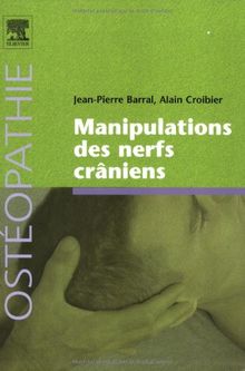 Manipulation des nerfs crâniens