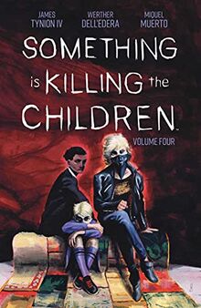 Something is Killing the Children Vol. 4 SC: Volume 4