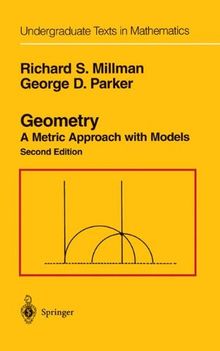 Geometry: A Metric Approach with Models (Undergraduate Texts in Mathematics)