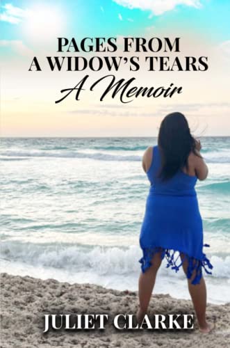 Pages From A Widow's Tears: A Memoir