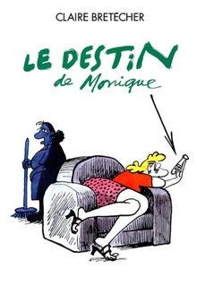 Le destin de Monique