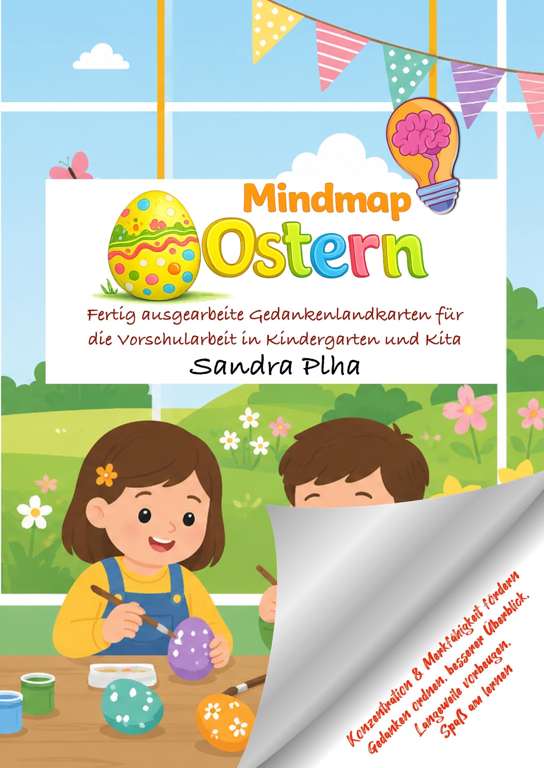 KitaFix-Mindmap Ostern (Fertig ausgearbeitete Gedankenlandkarten für die Vorschularbeit in Kindergarten und Kita)