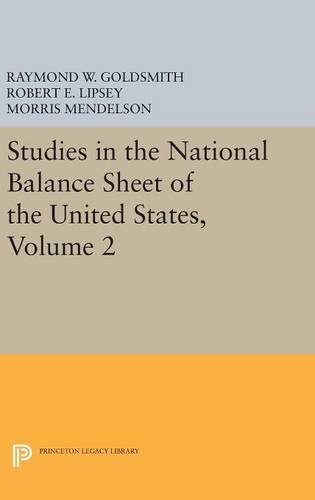 Studies in the National Balance Sheet of the United States, Volume 2 (National Bureau of Economic Research Publications, Band 2)