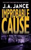 Improbable Cause (J. P. Beaumont Novel, Band 5)