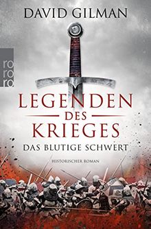 Legenden des Krieges: Das blutige Schwert (Thomas Blackstone, Band 1)