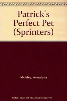 Patrick's Perfect Pet (Sprinters) von McAfee, Annalena | Buch | Zustand gut