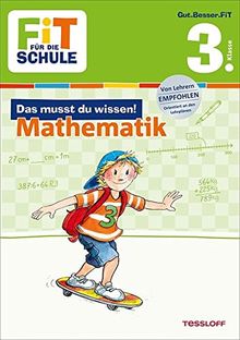 Fit für die Schule: Das musst du  wissen! Mathematik  3. Klasse