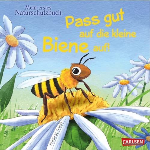 Pass gut auf die kleine Biene auf: Mein erstes Naturschutz-Buch | Nachhaltig produziertes Buch, das Sachwissen spielerisch vermittelt und Empathie für kleine Lebewesen weckt