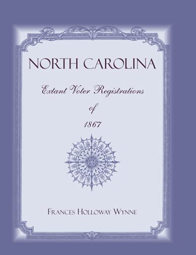 North Carolina Extant Voter Registrations of 1867