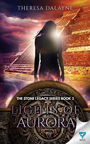 Lights of Aurora (The Stone Legacy Series, Band 3)