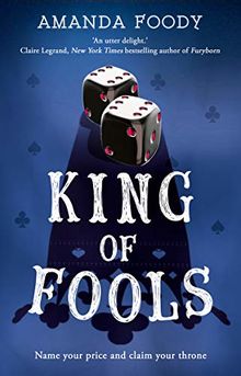 King Of Fools (The Shadow Game series, Band 2)