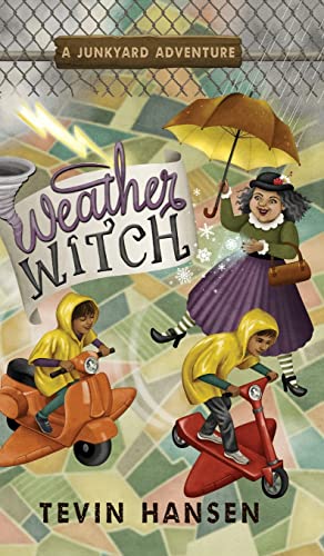 Weather Witch (Junkyard Adventures, Band 8)