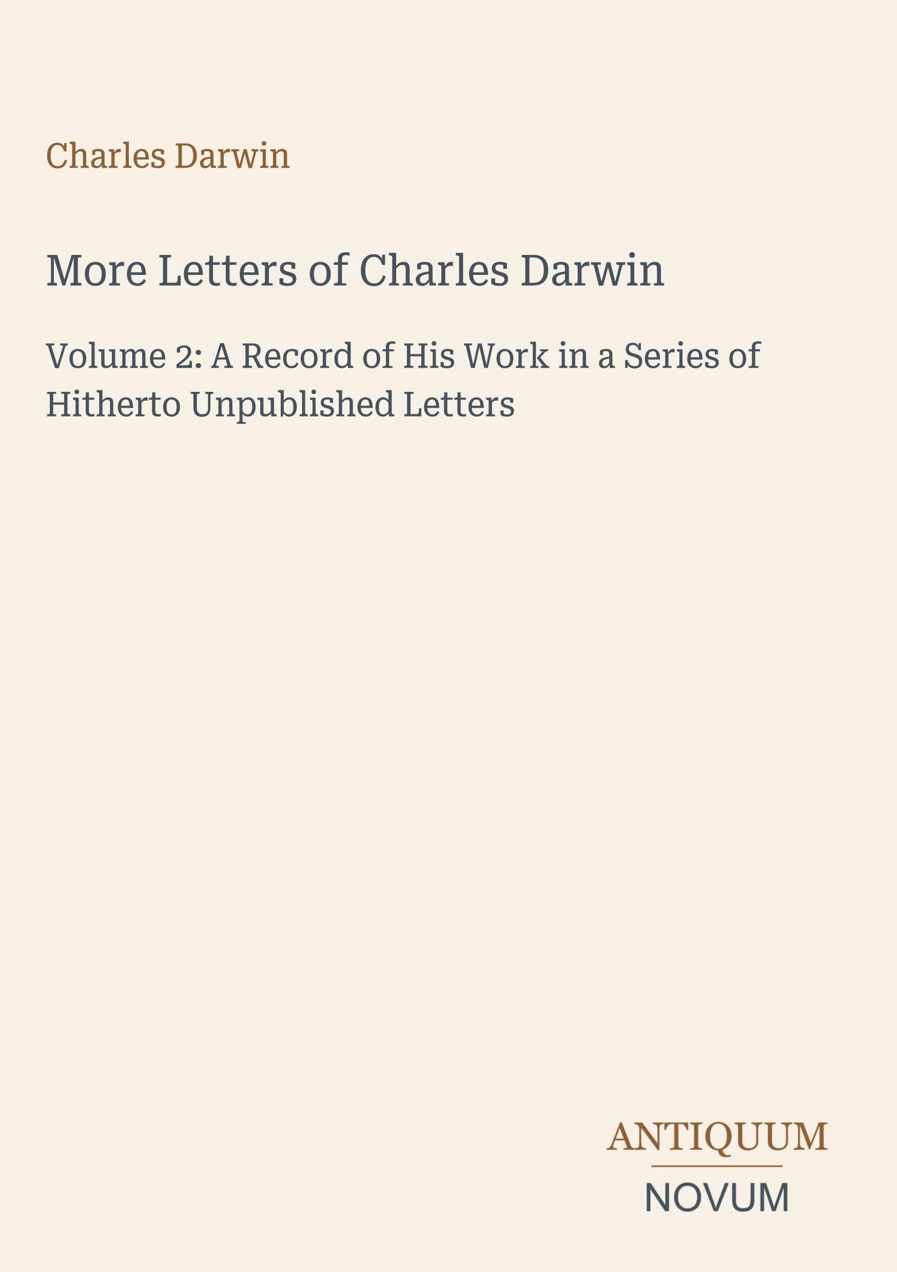 More Letters of Charles Darwin